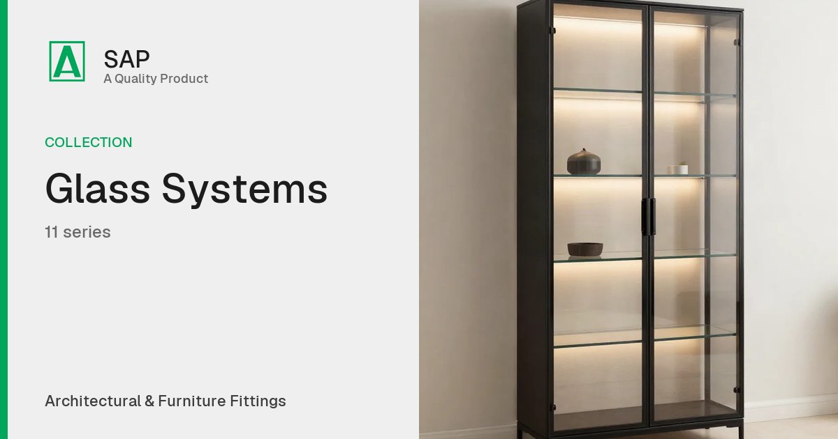 Glass Systems — Series & Components | SAP Hardware